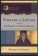 Vincent of Lerins and the Development of Christian Doctrine