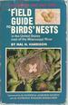 A Field Guide to Birds' Nests in the United States East of the Mississippi River (Peterson Field Guide Series)