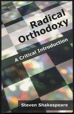 Radical Orthodoxy: a Critical Introduction