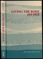 Giving the Body Its Due