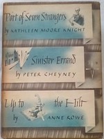 Port of Seven Strangers; Sinister Errand; Up to the Hilt