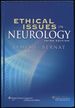Ethical Issues in Neurology. Third Edition