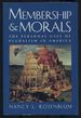 Membership and Morals: the Personal Uses of Pluralism in America