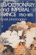 Revolutionary and Imperial France, 1750-1815