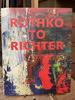 Rothko to Richter: Mark-Making in Abstract Painting From the Collection of Preston H. Haskell