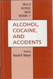 Alcohol, Cocaine and Accidents