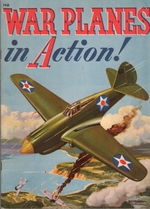 War Planes in Action! [No. 798]