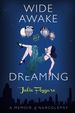 Wide Awake and Dreaming: a Memoir of Narcolepsy