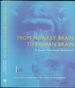 From Monkey Brain to Human Brain: a Fyssen Foundation Symposium