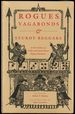 Rogues, Vagabonds & Sturdy Beggars: a New Gallery of Tudor and Early Stuart Rogue Literature