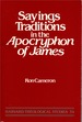 Sayings Traditions in the Apocryphon of James