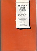 The World of Lincoln Steffens (American Century Series)