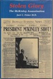 Stolen Glory: the McKinley Assassination