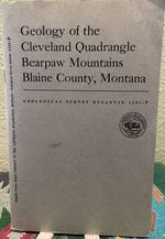Geology of the Cleveland Quadrangle, Bearpaw Mountains, Blaine County, Montana