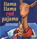 Llama Llama Red Pajama (Hardcover) By Anna Dewdney