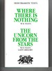 Where There is Nothing/the Unicorn From the Stars