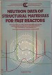 Neutron Data of Structural Materials for Fast Reactors