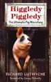 Higgledy Piggledy: the Ultimate Pig Miscellany