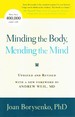 Minding the Body, Mending the Soul