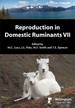 Reproduction in Domestic Ruminants: V. 7