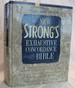 The New Strong's Exhaustive Concordance of the Bible, Comfort Print Edition