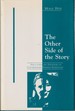 Other Side of the Story: Structures and Strategies of Contemporary Feminist Narrative