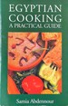 Egyptian Cooking-a Practical Guide