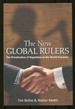 The New Global Rulers: the Privatization of Regulation in the World Economy