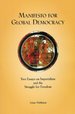 Manifesto for Global Democracy: Two Essays on Imperialism and the Struggle for Freedom