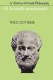 A History of Greek Philosophy: Volume 6, Aristotle: an Encounter
