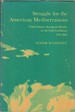 Struggle for the American Mediterranean: United States-European Rivalry in the Gulf-Caribbean, 1776-1904