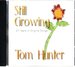 Still Growing By Tom Hunter