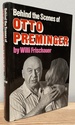 Behind the Scenes of Otto Preminger; : an Unauthorized Biography