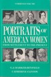 Portraits of American Women: From Settlement to the Present/ Combined Volume