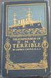 The Commission of H.M.S. "Terrible" 1898-1902