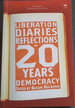 Liberation Diaries: Reflections on 20 Years of Democracy