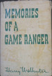 Memories of a Game-Ranger