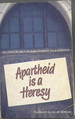 Apartheid is a Heresy