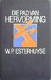 Die Pad Van Hervorming: Beskouinge Oor Die Noodsaaklikheid Van Strukturele Hervorming in Suid-Afrika (Afrikaans Edition)