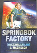 Springbok Factory: What It Takes to Be a Bok