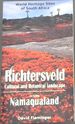 The Richtersveld Cultural and Botanical Landscape: Including Namaqualand (World Heritage Sites of South Africa Travel Guides)