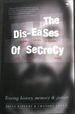 The Dis-Eases of Secrecy: Tracing History, Memory and Justice