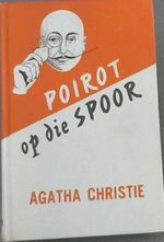 Poirot Op Die Spoor-Poirot Investigates (College Tutorial Press)