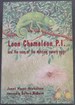 Leon Chameleon P.I. and the Case of the Missing Canary Eggs