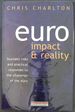 Euro: Impact and Reality: Business Risk and Practical Responses to the Challenge of the Euro