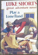 Play a Lone Hand