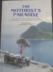 The Motorist's Paradise: an Illustrated History of Early Motoring in and Around Cape Town