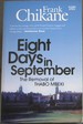 Eight Days in September: the Removal of Thabo Mbeki (Picador Africa Heritage Series)