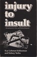 Injury to Insult: Unemployment, Class, and Political Response