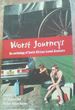 Worst Journeys; an Anthology of South African Travel Disasters